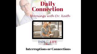 How to Fix Your Life | Interruptions or Connections