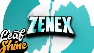 Zenex ▪︎  2D Intro