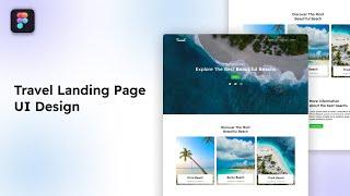 Travel Landing Page UI Design - Figma