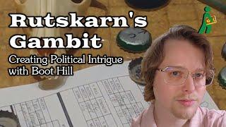 Rutskarn's Gambit | Political Intrigue with Boot Hill | Wandering DMs S06 E30