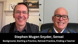 Interview with Stephen Mugen Snyder, Sensei