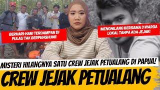 KISAH HILANGNYA CREW JEJAK PETUALANG