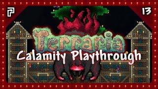  Finally Making My Main Calamity Base! | Terraria 1.3.4 Calamity Mod Let's Play [Episode 13]