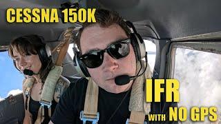 IFR in a Cessna 150 with NO GPS!