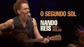 Nando Reis - O Segundo Sol (voz e violão em Salvador)