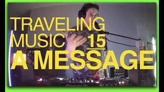 Traveling Music 15 - A Message | Can You Decode The Hidden Message?