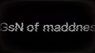 GsN Of Maddnes Trailer/1