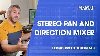 Logic Tips - Stereo Pan and Direction Mixer