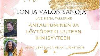 Antautuminen ja löytöretki uuteen ihmisyyteen - Amma & Heikki