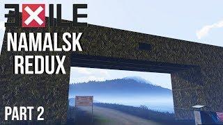 Arma 3 - Exile - Namalsk Redux - Land Bridge Base Build (Part 2)