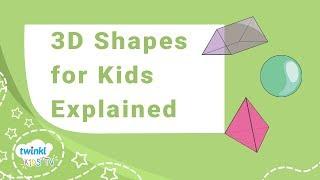 3D Shapes for Kids Explained - Vertices, Faces and Surfaces | Twinkl kids tv