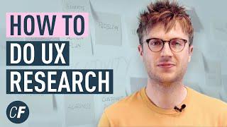 How To Conduct UX Research Analysis (UX Design Guide)