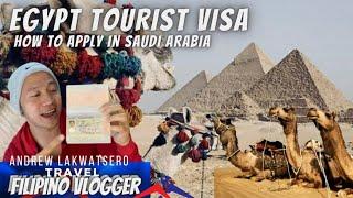 HOW TO PROCESS EGPYT TOURIST VISA IN SAUDI ARABIA || EGYPT VISA FOR EXPATRIATES @AndrewLakwatsero