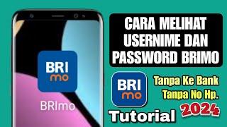 Cara Melihat Username Dan Password Brimo Terbaru