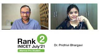 Dr Pridhivi Bhargavi, Rank 2 & Marrow Plan C user in conversation with Dr.Abbas Ali (INICET July’21)