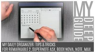 My Daily Organizer: Tips & Tricks For Remarkable 2, Supernote A5X, A6X, Boox Nova, Note, Max Lumi