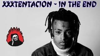 XXXTENTACION - In The End (РУССКИЕ СУБТИТРЫ / ПЕРЕВОД)