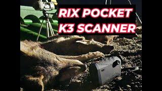 Rix Pocket K3 | Thermal Scanner 100 Hour Review