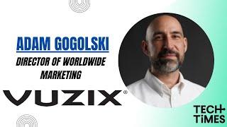 Vuzix Director of Worldwide Marketing Adam Gogolski | Tech Times Exclusives #72