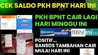 Cek Saldo PKH BPNT Minggu Siang Sampai Malam Cair Lagi & Fiks Bansos Tambahan Juga Mulai Cair