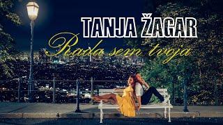 Tanja Žagar - Rada sem tvoja (Official Video)