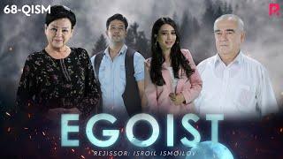 Egoist (milliy serial) | Эгоист (миллий сериал) 68-qism