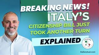 Italy Just Changed the Citizenship Rules Again? New Twist in the Decree Law