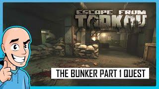 Escape from Tarkov PVE: The Bunker Part 1 Quest Guide Reserve Map | Teaching My Son #28 | Full Raid