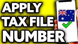 How To Apply Tax File Number Australia (EASY!)