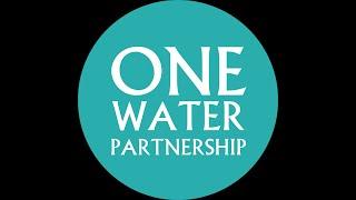 One Water Partnership in 30 seconds or less!