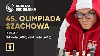 Analiza bez silnika nr 130 | 45. Olimpiada Szachowa | Runda 1 | Sudan - Polska | Nader - Bartel