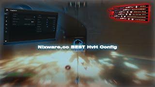 Nixware.cc Best HvH cfg | destroying lobbies with a 3€ Rage cheat. |