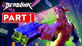 Deadlink | Gameplay Walkthrough Part 1 (Full Game)