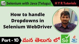 P10 - How to handle Dropdowns in Selenium WebDriver | తెలుగు |