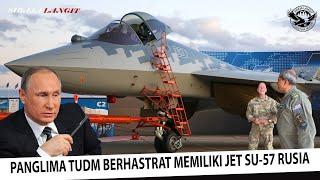 SELEPAS MENCOBA KOKPIT SU-57 !! Panglima TUDM Berharap Malaysia Untuk Segera Memiliki Jet SU-57