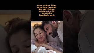 Rüzgar Aksoy ve Eşi Dansçı Yasemin Sancaklı, Oğullarını Kucağına Aldı #rüzgaraksoy #magazine #gündem