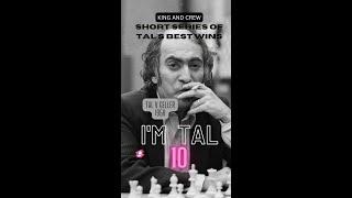 #shorts I'm Tal 10 #chess #mikhail #tal #shorts