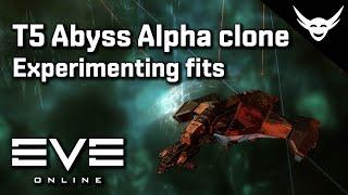 EVE Online - Experimenting with T5 Alpha clone Abyss