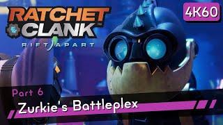 Ratchet & Clank: Rift Apart [4K60 HDR] Part 6 - Zurkie's Battleplex