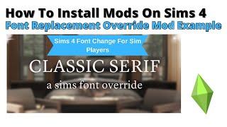 How To Install Font Replacement Override Mod For Sims 4 | 2024