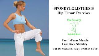 Spondylolisthesis Exercises & Self-Treatment- Hip Flexors Part 1Psoas