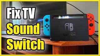 How to Fix Sound on Nintendo Switch Docked to TV (Fast Tutorial)