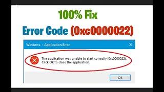 Fix the application was unable to start correctly (0x0000022) in windows 10/8/ 7