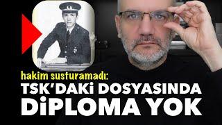 Hakim susturamadı: TSK’daki dosyasında diploma yok | Tarık Toros | Manşet | 20 Haziran 2025