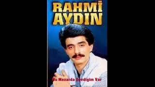 Rahmi Aydin Bu Mezarda Sevdigim Var