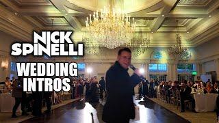 Nick Spinelli Wedding Introductions (LIVE UNCUT VIDEO)