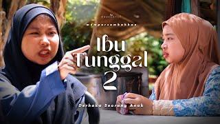 SHORTFILM IBU TUNGGAL | DERHAKA SEORANG ANAK