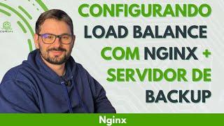 Configurando Load Balance com Nginx + Servidores de Backup para sua Aplicação | Coffops