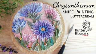 Palette knife "Chrysanthemum", Buttercream flowers painting on cake, Tutorial | Butter & Blossoms