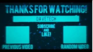 DaveTECH Outro!